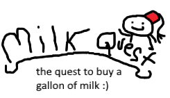 Milk Quest 1